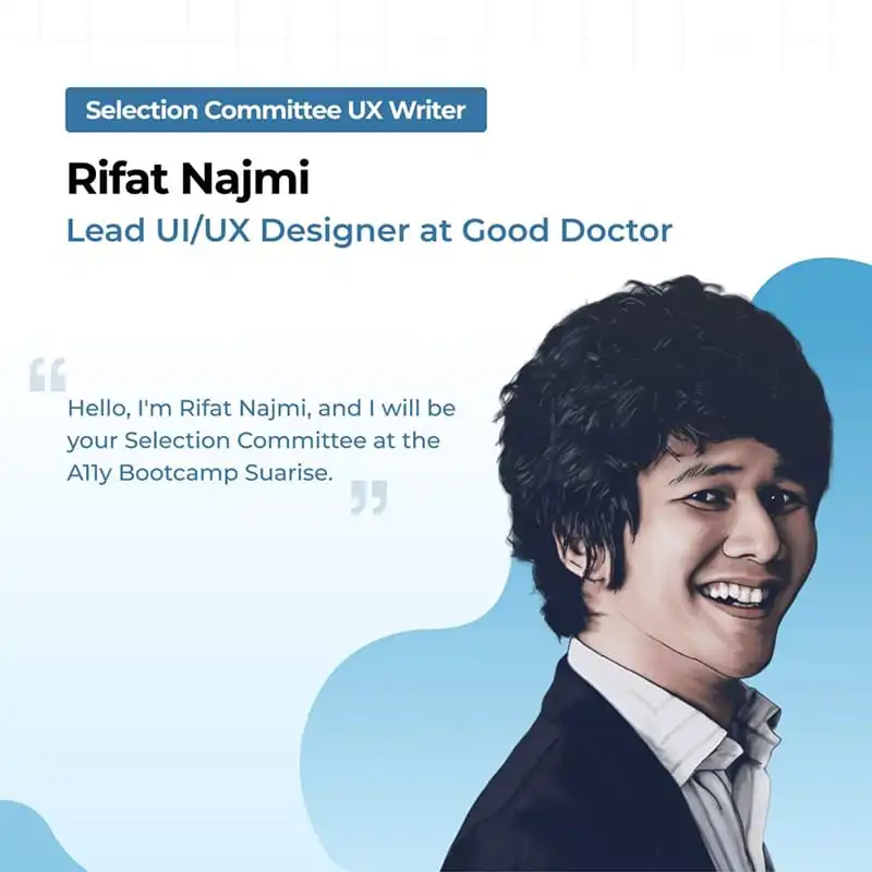 Rifat as a UX Writer Selection judge at Accessibility Bootcamp by Suarise.